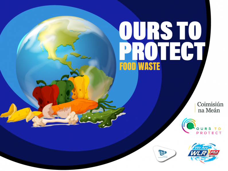 Ours To Protect Week 19 - Food Waste