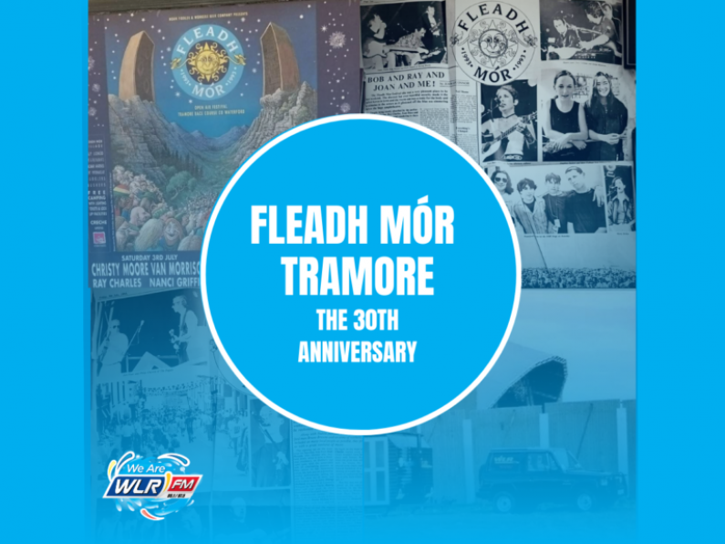 The Fleadh M&oacute;r Tramore &ndash; The 30th Anniversary Special