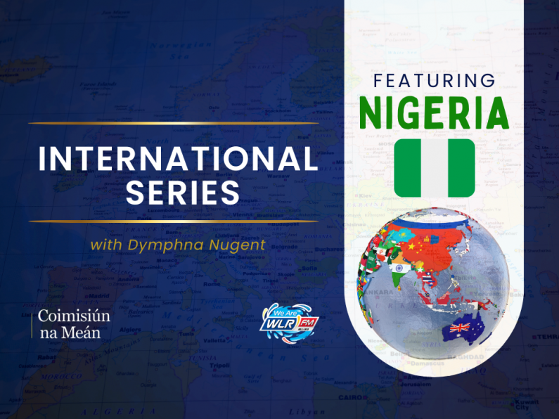WLR's 'International Series' - Episode 3: Nigeria