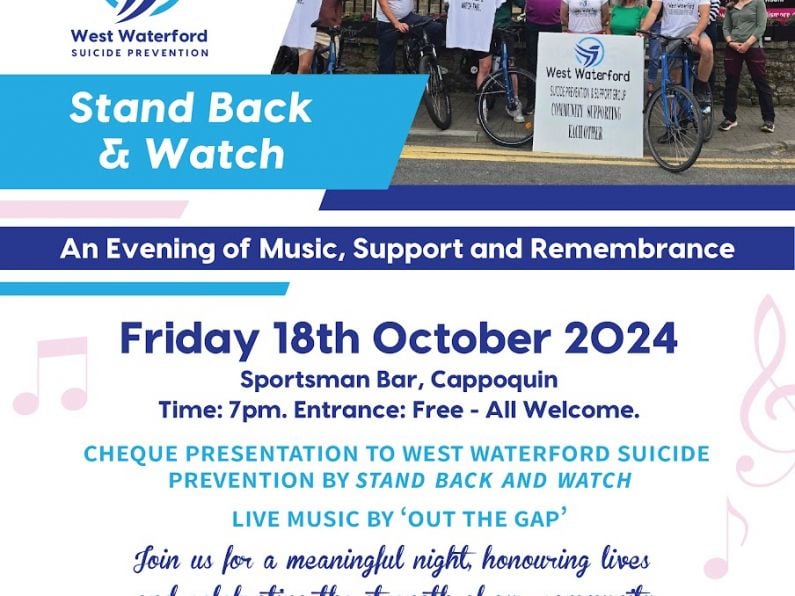 West Waterford Suicide Prevention: Stand Back & Watch This  18th October