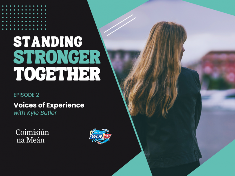 WLR's 'Standing Stronger Together' series - Episode 2: Voices of Experience