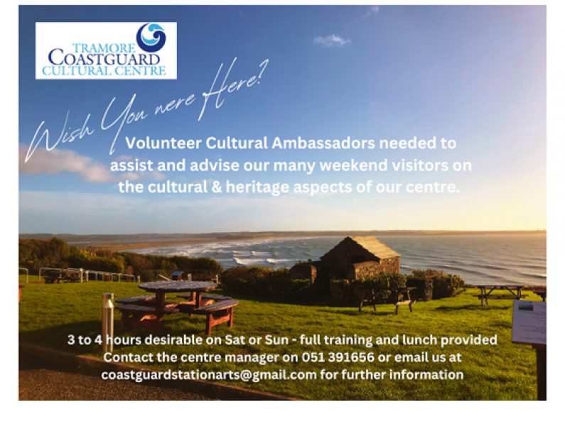 Tramore Coastguard Cultural Centre, Co. Waterford are looking for Volunteers