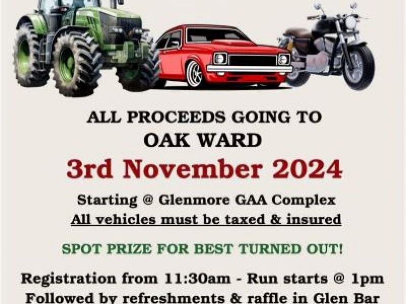 Noeleen's Tractor /Car /Bike Run - Sunday November 3rd