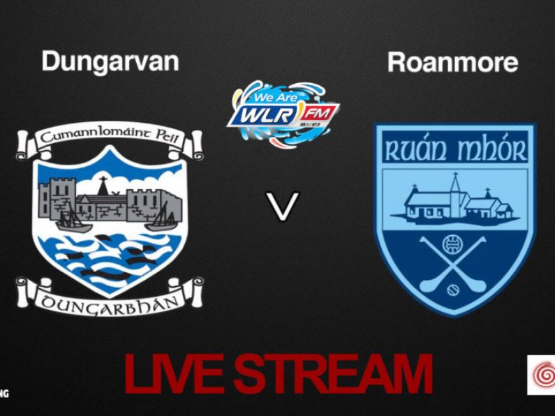 Dungarvan v Roanmore | Live Audio Stream