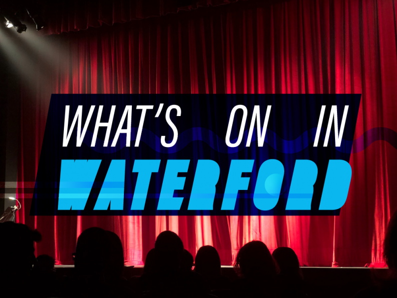 What's On In Waterford October 17th - October 23rd