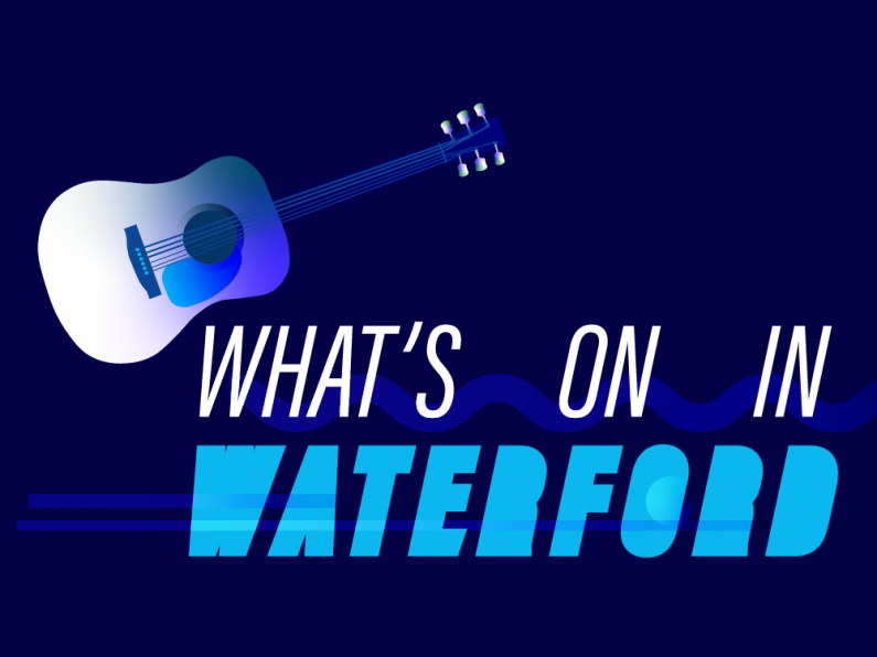 What's On In Waterford - September 5th-September 11th
