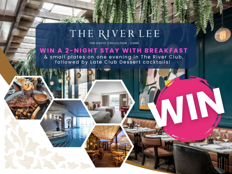 Win a Luxurious 2-night stay at The River Lee Hotel (ENTRIES CLOSED)