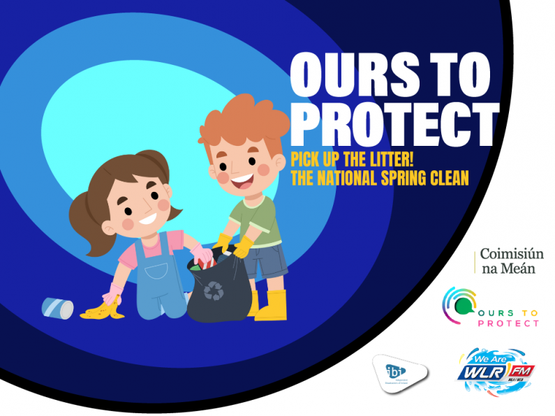 Ours To Protect 44 - Pick up the litter! The National Spring Clean