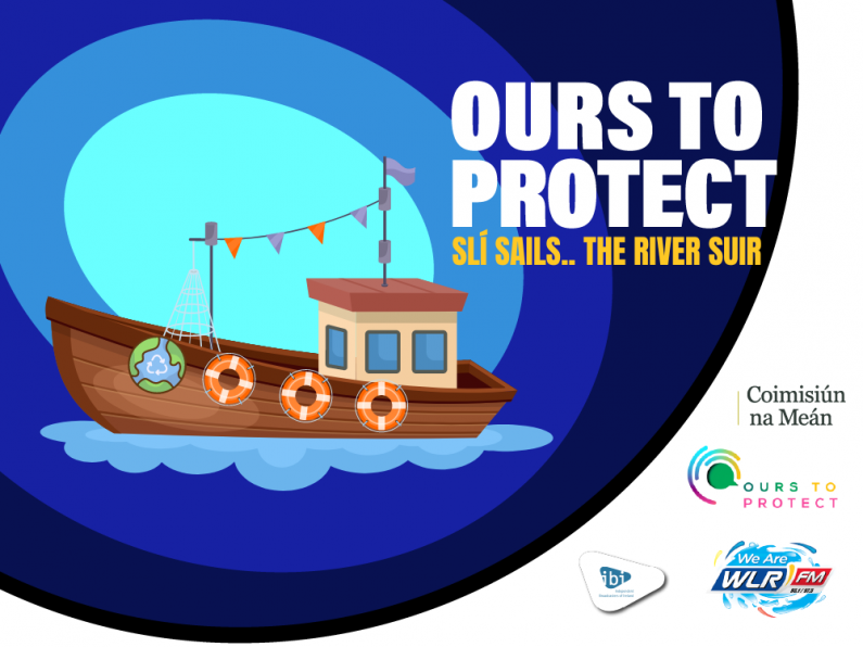 Ours To Protect 48 - Slí Sails.. The River Suir
