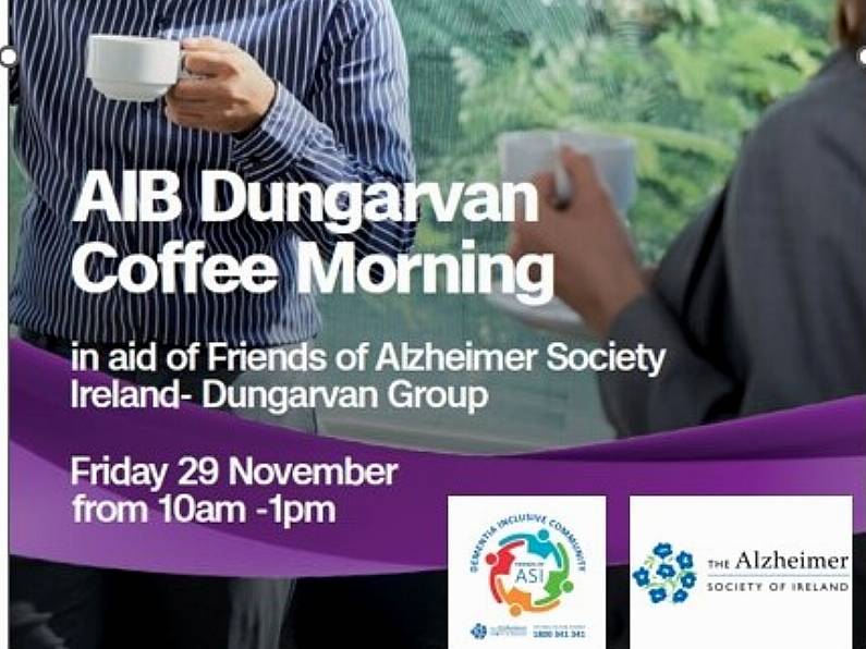 Friends of Alzheimer Society of Ireland Dungarvan Branch Coffee morning - Friday November 29th