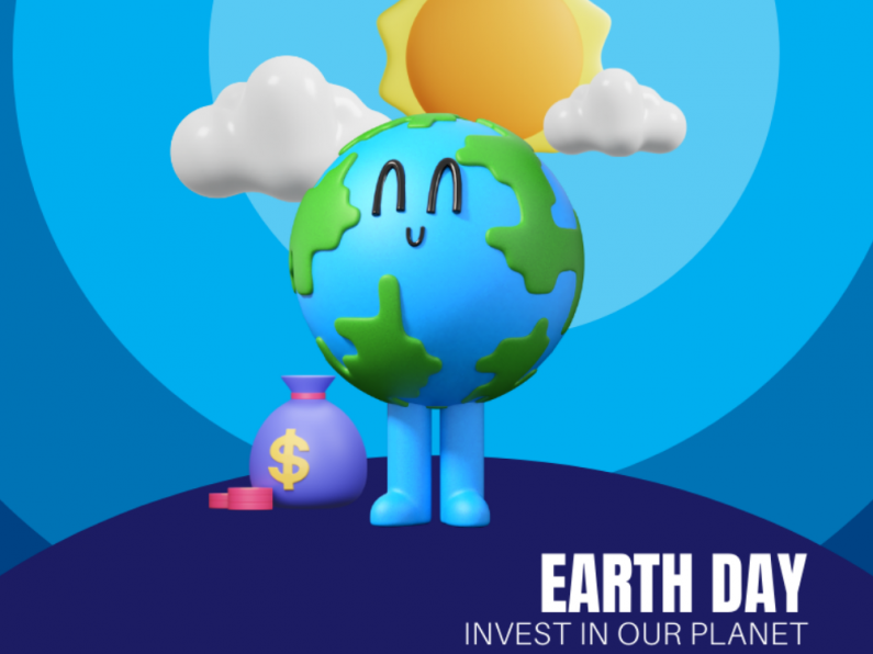 "Invest in our Planet" is the theme of this year's Earth Day