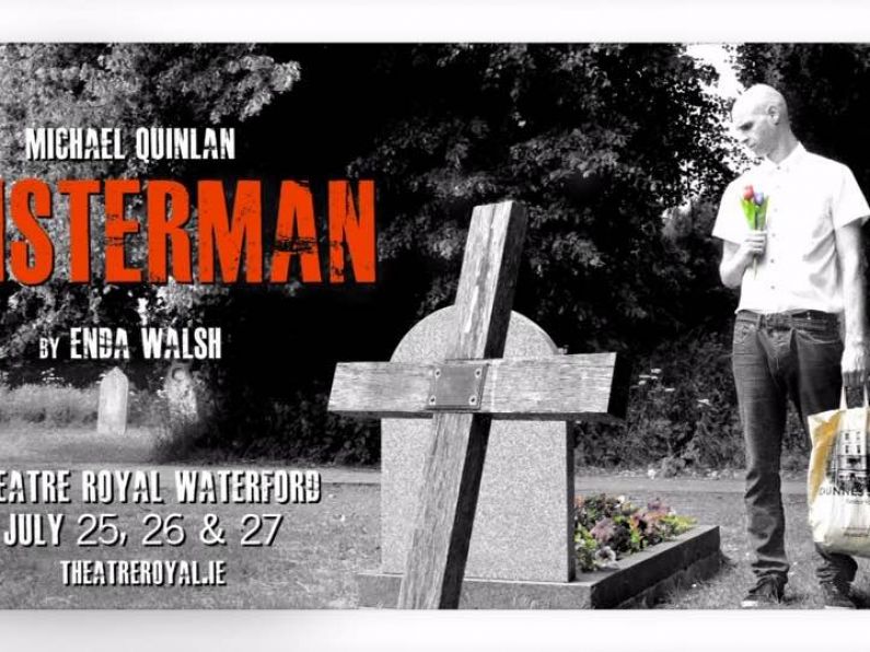 Listen back : Michael Quinlan talks to Mary about "Misterman," in which he'll perform at Theatre Royal from tonight