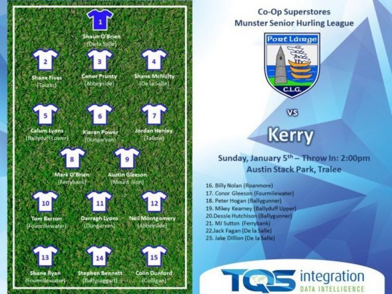 Waterford team to face Kerry in the Munster League is named.