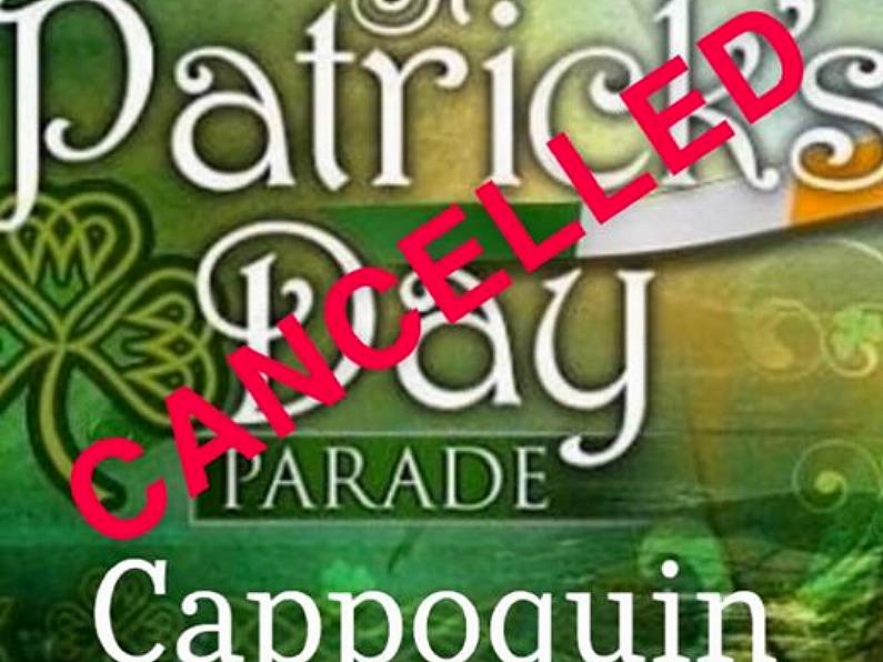 Second St. Patrick's Day Parade in County Waterford is cancelled.