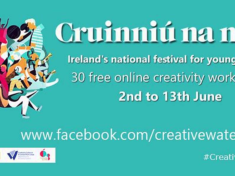 Listen back: Cruinniú na nÓg runs online from June 9th until the 13th