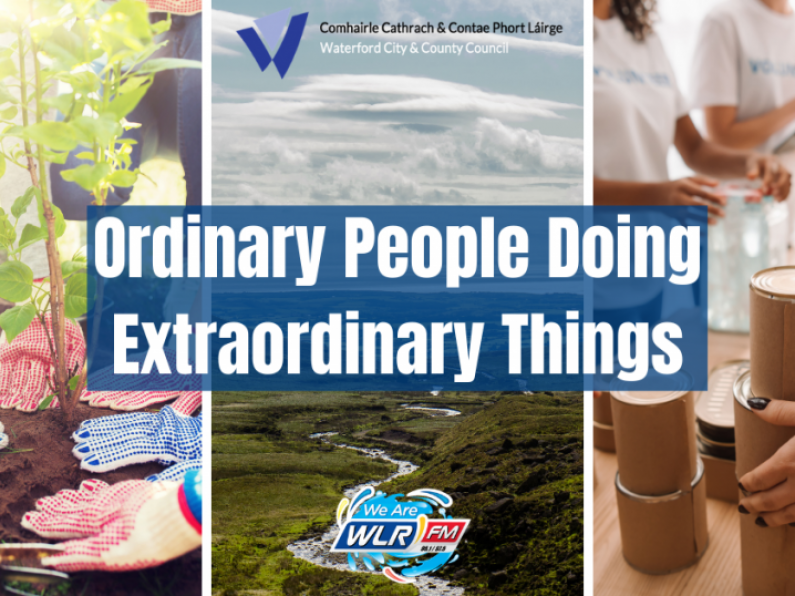 We're celebrating Ordinary People Doing Extraordinary Things with Waterford City and County Council