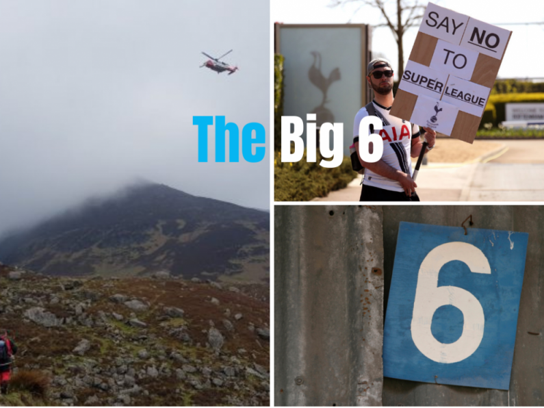 The Big 6 - Monday 19th April